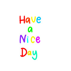 Have a nice day 