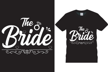 the bride to be t-shirt