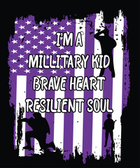 I'm a military kid brave heart resilient soul t shirt print template USA flag veteran design