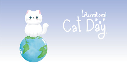 Cute cat international cat day kitten and world watercolor style vector illustration on poster background