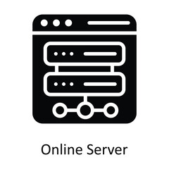 Online Server  Vector Solid  Icon Design illustration. Network and communication Symbol on White background EPS 10 File