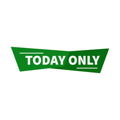 Today Only In Green Color Unique Rectangle Shape With White Line For Advertisement Sale
