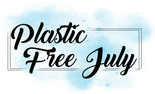 Plastic free July, say no to plastic  watercolor vector
