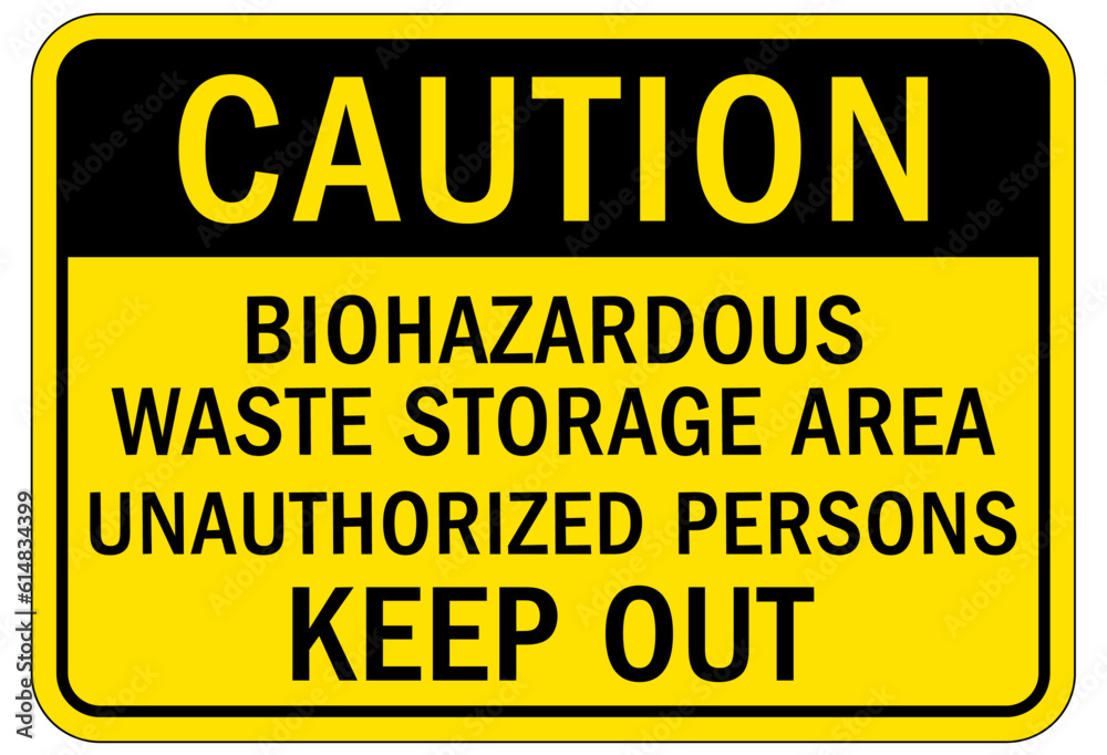 Wall mural biohazard warning sign and labels bio hazardous waste storage area. unauthorized person keep out