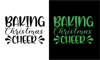Baking Christmas Cheer Svg , Holiday Svg Design