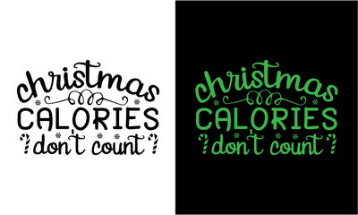 Christmas Calories Don't Count SVG, Christmas Svg Design, Svg File, 