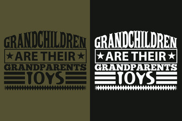 Fototapeta premium Grandchildren Are Their Grandparents Toys, Grandpa Shirt, Gift For Grandma, Best Grandma, Grandma Heart Shirt, Custom Grandma, Promoted To Grandma, New Grandma Shirt, Blessed Mama Shirt, Blessed Shirt