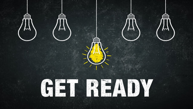 Graphic: get ready - light bulbs and text on a chalkboard