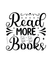 Reading Books Typography t shirt Design SVG Cute File book lover svg design, Book Lover vector, Book Lover sticker, book silhouette clipart