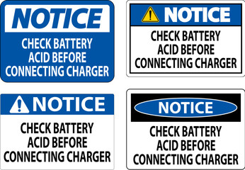 Notice Sign Check Battery Acid Before Connecting Charger