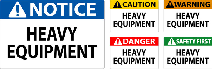 Caution Sign Heavy Equipment On White Background