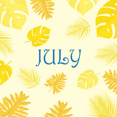 hello july vector background.welcome july.suitable for card  or poster