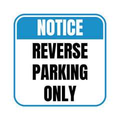 Reverse parking only symbol icon