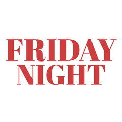 Digital png illustration of red friday night text on transparent background