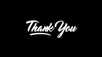 Animated Thank You with White Lettering On Black Background. Suitable Business presentation video cover title or trailer. animated intro video for professional channel tittle.