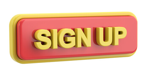 Sign up button. 3D illustration.