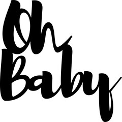 Oh baby svg