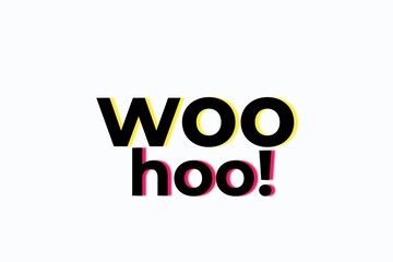 Graphic design with modern, fun and bold WOO HOO! text in red, yellow, blue. Hand lettering, brush stroke style typography. Design illustration.