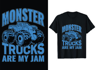 Monster Trucks are my jam T-shirt Design Vector, monster trucks tees. © Raju