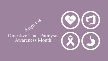 Digestive tract paralysis awareness month is observed every year in August. Health awareness vector.