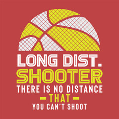 Typographic vector illustration of basketball theme . t shirt graphics