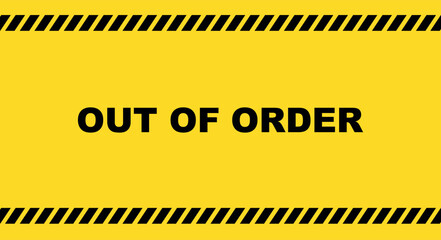 out of order sign	