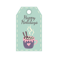 Christmas tag with coffee mug. Happy Holidays. Holiday gift label template.