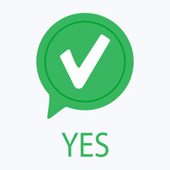 Tick Mark with Yes. Positive confirmation, validation symbol, agreement indication, affirmation icon. Vector line icon for Business