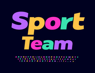 Vector active poster Sport Team with colorful Alphabet Letters, Numbers and Symbols set. Bright modern Font