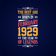 Best are born in February 1929. Born in February 1929 the legend Birthday