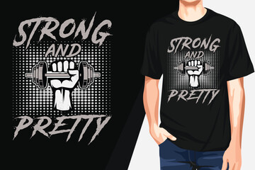  Strong and Pretty t shirt design, t shirt design concept