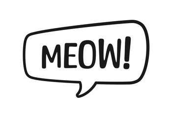 MEOW speech bubble outline doodle. Meow text. Cute hand drawn quote. Cat sound hand lettering phrase. Vector illustration for print on shirt, card, poster etc.