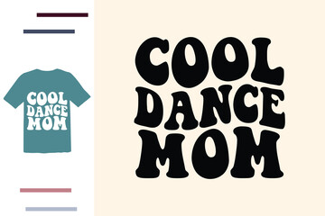 cool dance mom t shirt design 