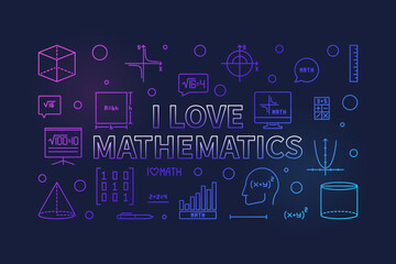 I Love Mathematics concept vector outline colored banner. Math illustration