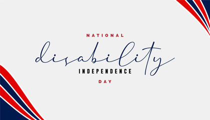 national disability independence day Holiday concept. Template for background, banner, card, poster, t-shirt with text inscription