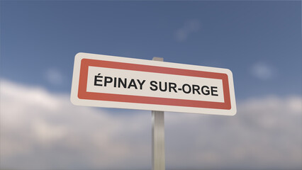 A sign at Épinay-sur-Orge town entrance, sign of the city of Épinay sur Orge. Entrance to the municipality.