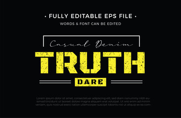 Vector Truth Dare tshirt design with text effect editable