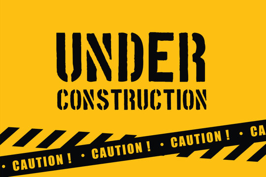 Under Construction page background. Warning tape banner