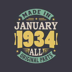 Born in January 1934 Retro Vintage Birthday, Made in January 1934 all original parts