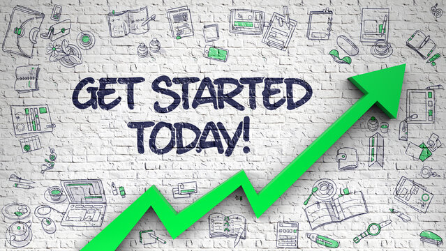 Get Started Today - Modern Style Illustration with Hand Drawn Elements. Get Started Today Inscription on Line Style Illustation. with Green Arrow and Doodle Icons Around. 3d