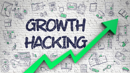 Growth Hacking - Business Concept with Hand Drawn Icons Around on the Brick Wall Background. Growth Hacking Inscription on Modern Style Illustation. with Green Arrow and Doodle Design Icons Around.