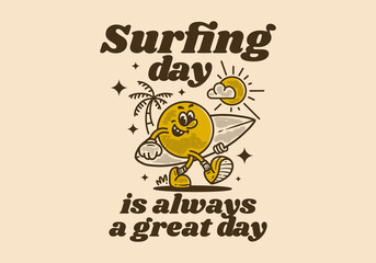 Vintage mascot character with quote design for surfing