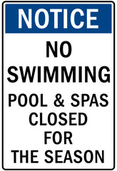 Pool closed sign and labels no swimming. Pool and spa closed for the season