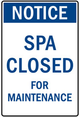 Pool closed sign and labels spa closed for maintenance