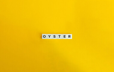 Oyster Word on Block Letter Tiles.