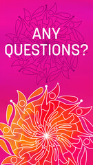 Any Questions Mandala Design Element Pink Orange Yellow Magenta Text Vertical