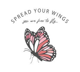 Slogan with cute pink butterfly, vector design for fashion, card, poster prints