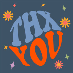 THANK YOU - vector design groovy lettering. Trendy print design for posters, cards, t-shirts. Colorful drawing quote
