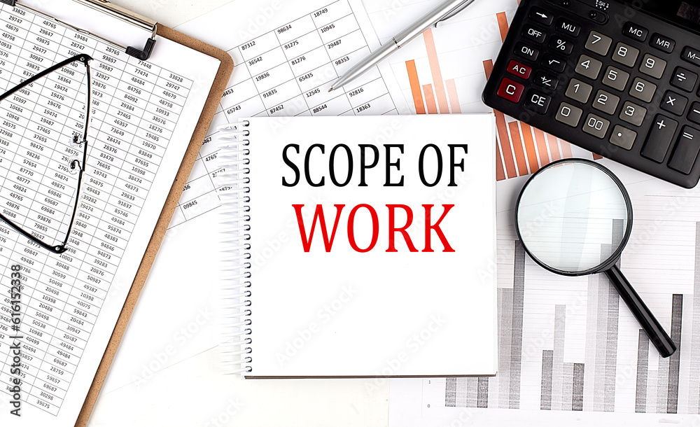 Poster scope of work text on notebook with clipboard and calculator on a chart background