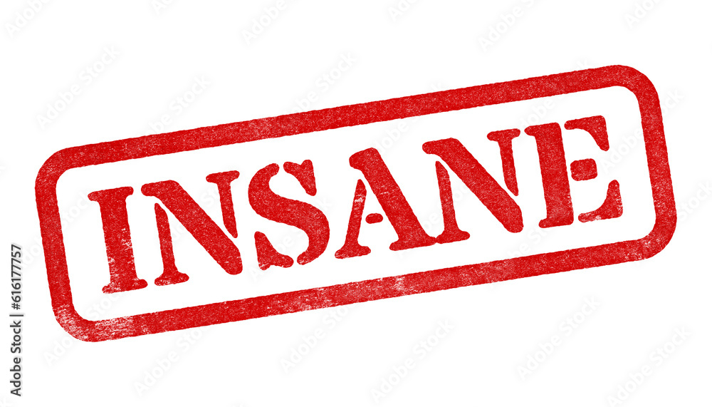 Wall mural insane red rubber stamp isolated on transparent background with distressed texture effect
